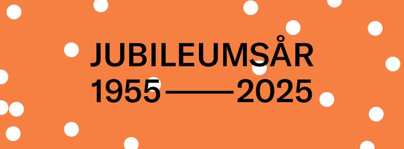 Jubileumsårs 1955-2025